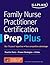Family Nurse Practitioner Certification Prep Plus: Proven Strategies + Content Review + Online Practice (Kaplan Test Prep)