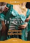 Botrányos bajkeverők by Sabrina Jeffries