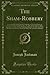 The Sham-Robbery: Committed...