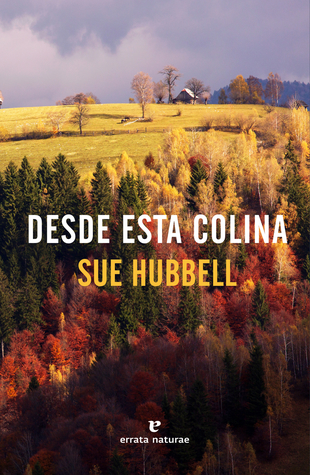 Portada de Desde esta colina, de Sue Hubbell