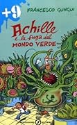 Achille e la fuga dal mondo verde