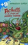 Achille e la fuga dal mondo verde