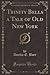 Trinity Bells a Tale of Old New York (Classic Reprint)
