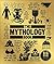 The Mythology Book: Big Ideas Simply Explained (DK Big Ideas)