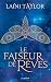 Le Faiseur de rêves (Le Fai...