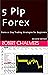 5 Pip Forex: Forex or Day T...