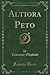 Altiora Peto, Vol. 2 of 2