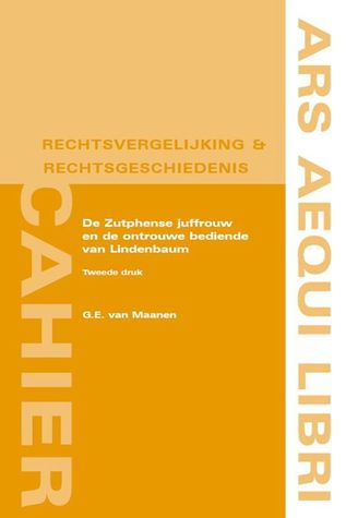 De Zutphense juffrouw en de ontrouwe bediende van Lindenbaum (Paperback)