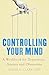 Controlling Your Mind by David A. Clark