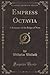 Empress Octavia (Classic Re...