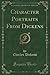 Character Portraits from Dickens
