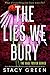 The Lies We Bury (Cage Fost...