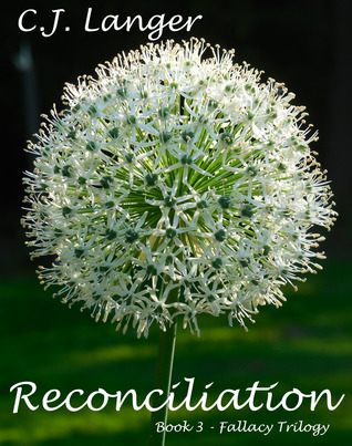 Reconciliation - Book 3 Fallacy Trilogy