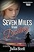 Seven Miles from Destiny by Julia Scott