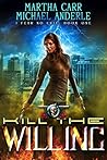 Kill The Willing