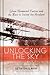 Unlocking The Sky: Glenn Hammond Curtiss and the Race to Invent the Airplane