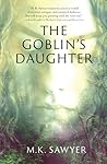 The Goblin's Daughter