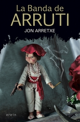 La banda de Arruti (Unknown Binding)