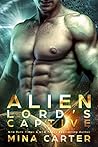 Alien Lord's Captive by Mina Carter
