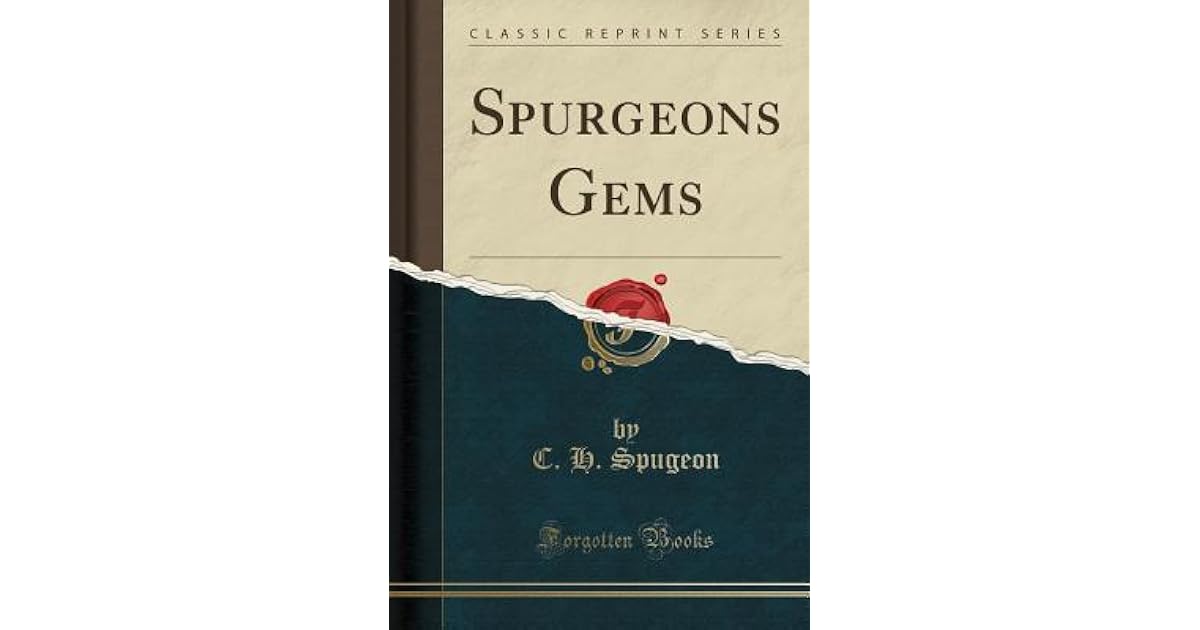 Spurgeons Gems by Charles Haddon Spurgeon