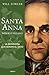 Santa Anna: Una visión más allá de la imagen de traidor de Santa Anna. (Memoria Crítica- Crítica) (Spanish Edition)
