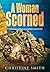 A Woman Scorned: A Morgan/Morales Murder Mystery (Morgan/Morales Murder Mysteries)