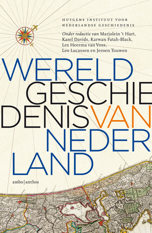 Wereldgeschiedenis van Nederland (Hardcover)