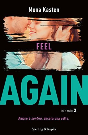 Feel Again Again 3 By Mona Kasten