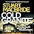 Cold Granite Unabridged Cd