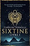 Sixtine - Livre I...
