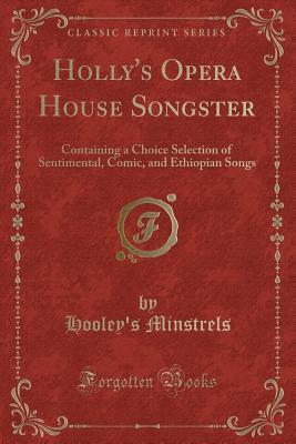Holly's Opera House Songster