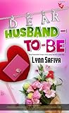 Dear Husband-To-Be by Lynn Safiya