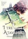 I tre giorni di Atavanno