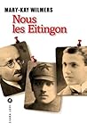 Nous les Eitingon: Une famille emblématique du xxe siècle. (LITTERATUR) (French Edition)