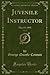 Juvenile Instructor, Vol. 2...