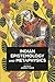 Indian Epistemology and Metaphysics