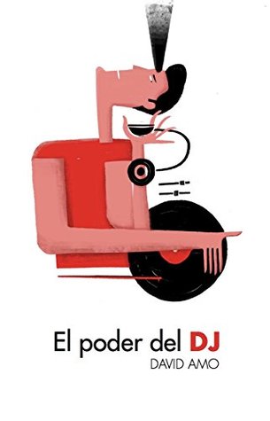 El Poder del DJ: El verdadero poder del sonido (Spanish Edition)