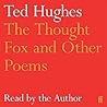 The Thought-Fox and Other Poems by Ted Hughes