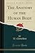 The Anatomy of the Human Body by William Cheselden