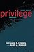 Privilege: A Reader