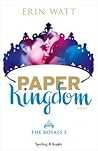 Paper Kingdom by Erin Watt