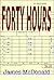 Forty Hours