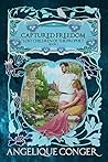 Captured Freedom