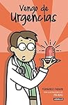 Vengo de urgencias (Spanish Edition)