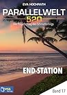 Parallelwelt 520 - Band 17 - End-Station (German Edition) Parallelwelt 520 - Band 17 - End-Station (German Edition)