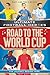Road to the World Cup (Ulti...