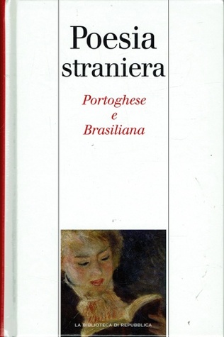 Poesia straniera. Vol. 16: Portoghese e Brasiliana
