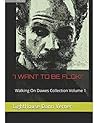 "I WANT TO BE FLOKI" (Walking On Dawes Volume 1) "I WANT TO BE FLOKI" (Walking On Dawes Volume 1)