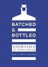 Batched & Bottled by Max Venning