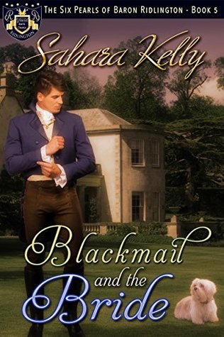 Blackmail and the Bride (The Six Pearls of Baron Ridlington #5)